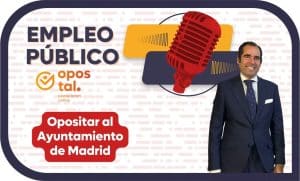 Opositar Al Ayuntamiento De Madrid